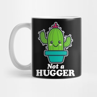 Not A Hugger Mug